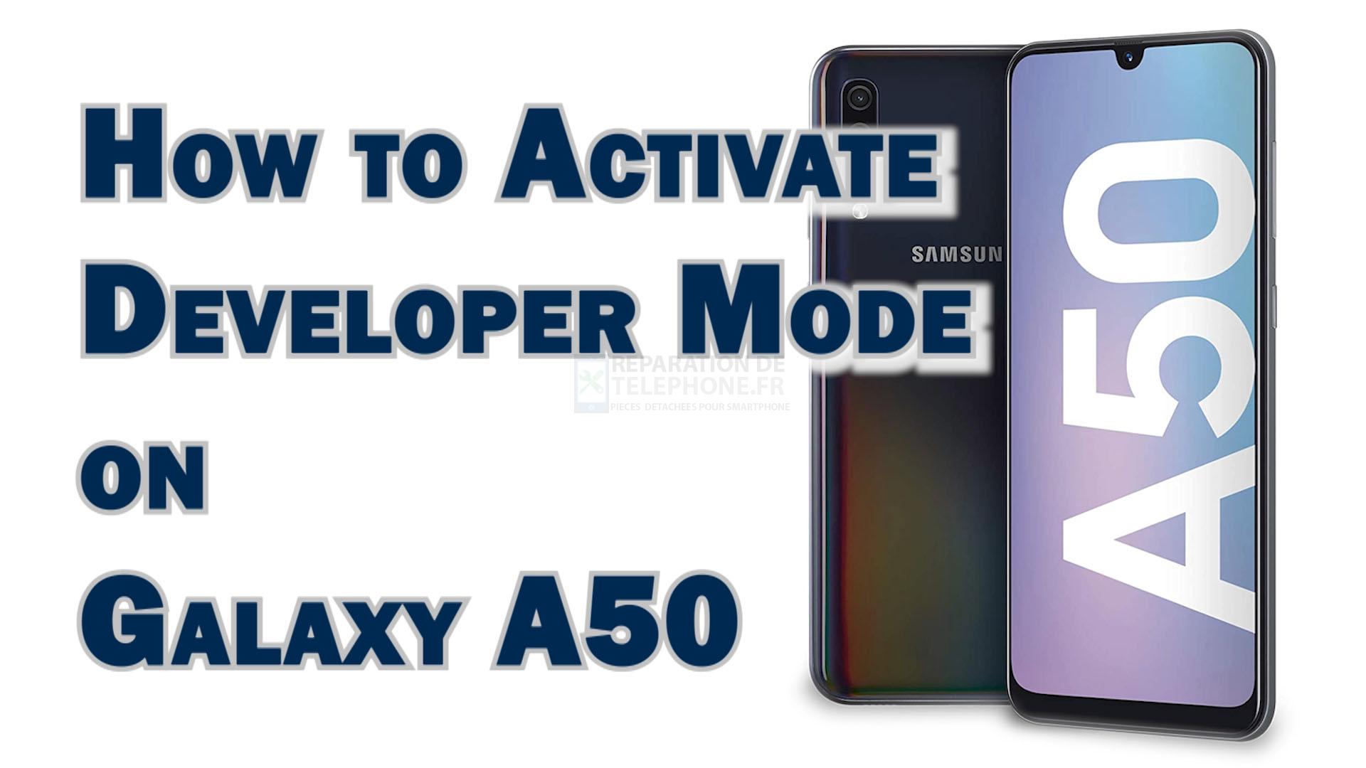 Comment déverrouiller les options de développement du Galaxy A50 | Mode Développeur
