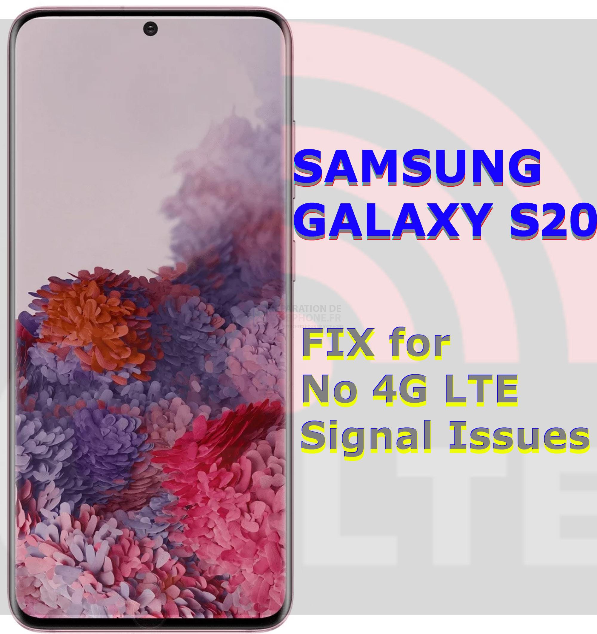 Le Galaxy S20 ne reçoit pas de signal 4G LTE [Corrections faciles].