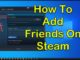 Comment ajouter des amis sur Steam