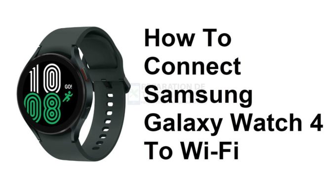 Comment connecter la Samsung Galaxy Watch 4 au Wi-Fi