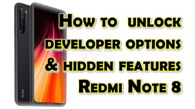 Comment déverrouiller les options du développeur et accéder aux fonctions cachées du Redmi Note 8 ?