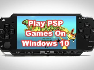 Comment jouer à des jeux PSP sur Windows 10