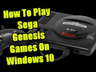 Comment jouer aux jeux Sega Genesis sur Windows 10