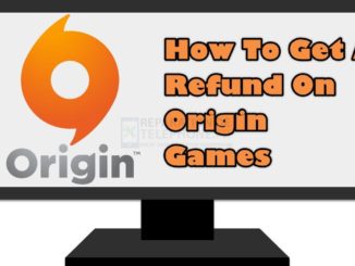 Comment obtenir un remboursement sur les jeux Origin