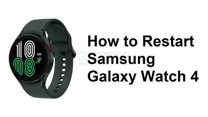Comment redémarrer la Samsung Galaxy Watch 4