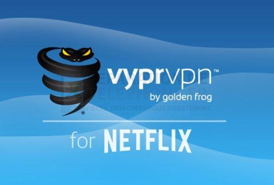 Comment regarder Netflix depuis l'étranger en utilisant VyprVPN en 2022 ?