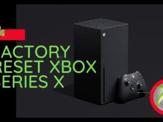 Comment réinitialiser la Xbox Series X