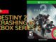 Comment réparer Destiny 2 qui plante dans la Xbox Series X