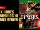 Comment réparer le plantage de Hades dans la Xbox Series X