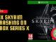 Comment réparer le plantage de Skyrim sur la Xbox Series X