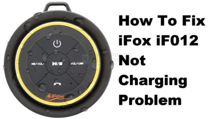 Comment résoudre le problème de non-recharge de l'iFox iF012 ?