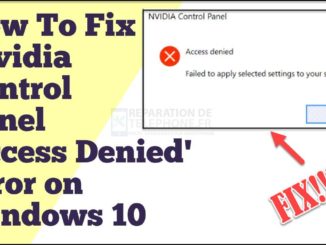 Comment résoudre l'erreur "Accès refusé au panneau de configuration Nvidia" sous Windows 10 ?