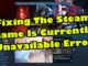Correction de l'erreur "Steam Game Is Currently Unavailable" (le jeu est actuellement indisponible)
