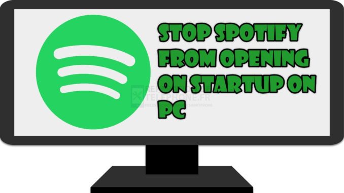 Empêcher Spotify de s'ouvrir au démarrage sur PC