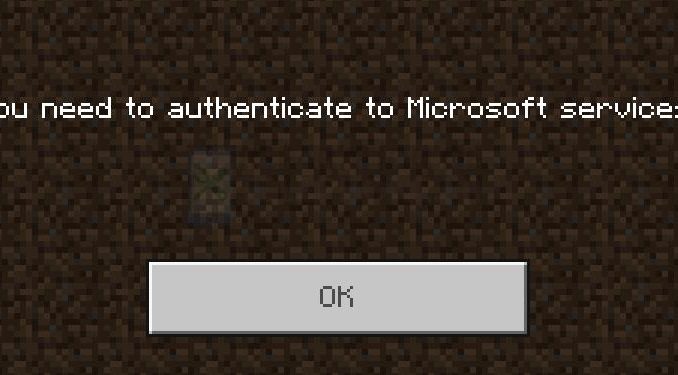 Erreur "You Need To Authenticate To Microsoft Services" sur Minecraft