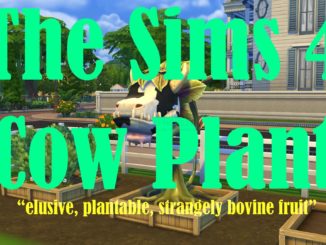 Les Sims 4 - Plante à vache : Qu'est-ce que c'est et comment la trouver et la faire pousser ?