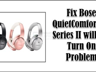 Réparez le problème du QuietComfort 35 série II de Bose qui ne s'allume pas.